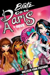 Bratz: Go to Paris the Movie постер
