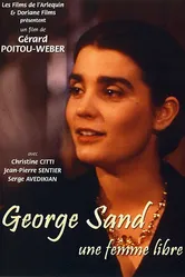 George Sand, une femme libre постер