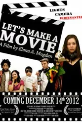 Let's Make a Movie 2012 постер