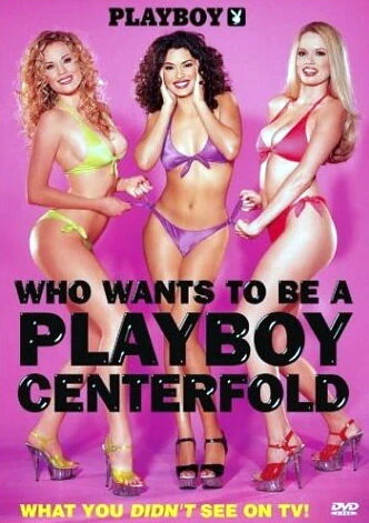 Постер Playboy: Who Wants to Be a Playboy Centerfold?
