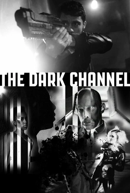Постер The Dark Channel
