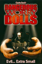 Dangerous Worry Dolls постер