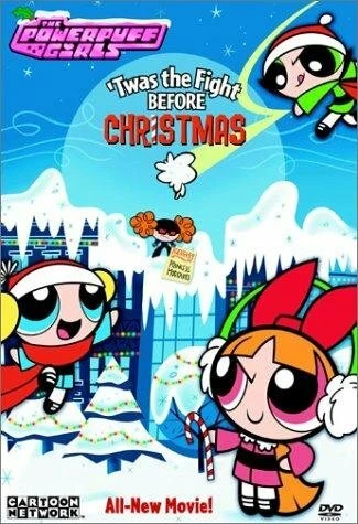 Постер The Powerpuff Girls: 'Twas the Fight Before Christmas