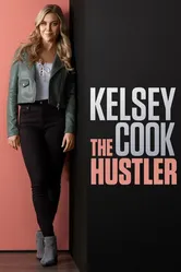 Kelsey Cook: The Hustler постер