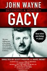 John Wayne Gacy, Defending a Monster постер