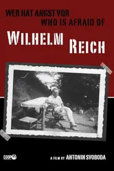 Wer hat Angst vor Wilhelm Reich? постер
