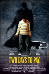 Two Days to Pay постер