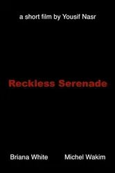 Reckless Serenade постер
