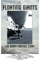 Floating Giants: The Barry Prentice Story постер