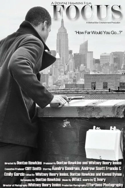 Постер Focus: A Dontae Hawkins Film