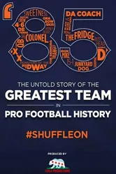 '85: The Greatest Team in Pro Football History постер