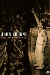 John Legend: Live at the House of Blues постер