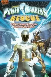 Power Rangers Lightspeed Rescue - Titanium Ranger: Curse of the Cobra постер