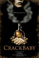 Crack Baby постер