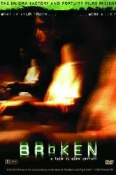 Broken 2005 постер
