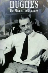 Howard Hughes: The Man and the Madness постер