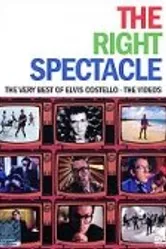 The Right Spectacle: The Very Best of Elvis Costello - The Videos постер