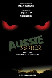 Aussie Spies and the Monstrous Mystery постер