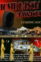 Movie Ranch Massacre постер