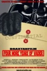 Еще четыре года с Вейдером 2005 постер