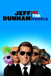 Jeff Dunham: Me the People постер