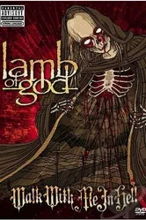 Lamb of God: Walk with Me in Hell 2008 постер