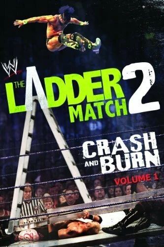 Постер WWE the Ladder Match 2: Crash & Burn
