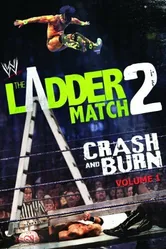 WWE the Ladder Match 2: Crash & Burn постер