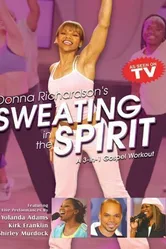 Sweating in the Spirit постер