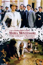 Мария Монтессори: Жизнь ради детей 2007 постер