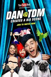 DanTDM Creates a Big Scene постер