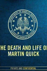 The Death and Life of Martin Quick постер