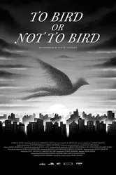 To bird or not to bird постер