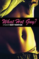 What Hot Guy? постер