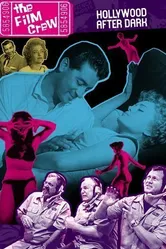 The Film Crew: Hollywood After Dark постер
