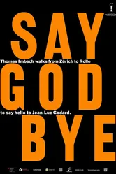 Say God Bye постер