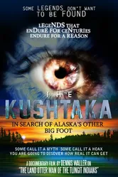 In Search of the Kushtaka постер