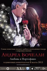 «Андреа Бочелли. Любовь в Портофино» 2012 постер