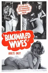 Blackmailed Wives постер