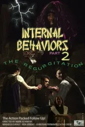 Internal Behaviors Part 2: The Regurgitation постер