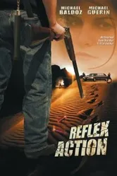 Reflex Action постер