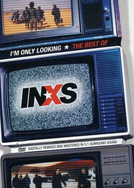 Постер I'm Only Looking: The Best of INXS
