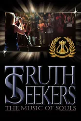 Truth Seekers: The Music of Souls постер