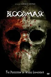 Blood Mask: The Possession of Nicole Lameroux постер