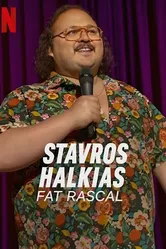 Stavros Halkias: Fat Rascal постер