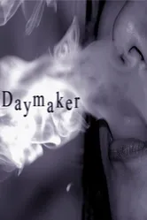 Daymaker постер