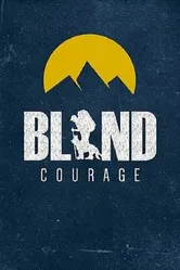 Blind Courage постер