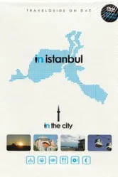 In the City: Istanbul постер