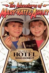 The Adventures of Mary-Kate & Ashley: The Case of the Hotel Who-Done-It постер