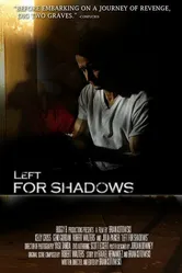Left for Shadows постер